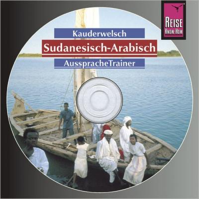 Reise Know-How Kauderwelsch AusspracheTrainer Sudanesisch-Arabisch (Audio-CD) (Audio-CD) 