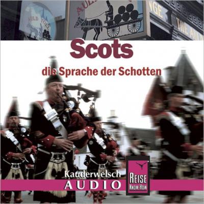 Reise Know-How Kauderwelsch AUDIO Scots (Audio-CD) (Audio-CD) 