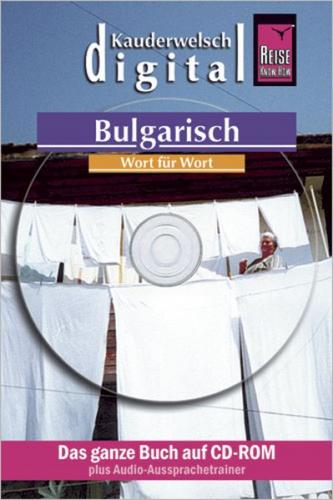 Reise Know-How Kauderwelsch DIGITAL Bulgarisch - Wort für Wort (CD-ROM) (Audio-Mp3) 