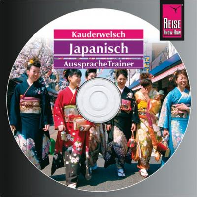 Reise Know-How Kauderwelsch AusspracheTrainer Japanisch (Audio-CD) (Audio-CD) 