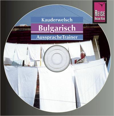 Reise Know-How Kauderwelsch AusspracheTrainer Bulgarisch (Audio-CD) (Audio-CD) 