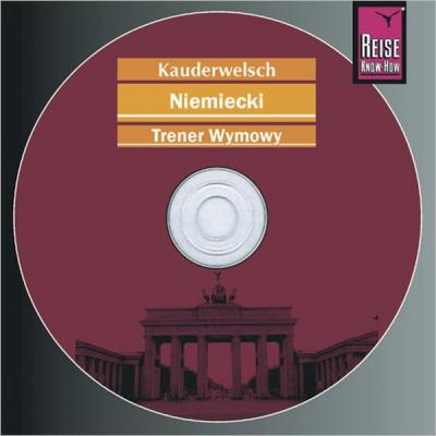 Kauderwelsch Trener wymowy Niemiecki - słowo w słowo (Audio-CD) 