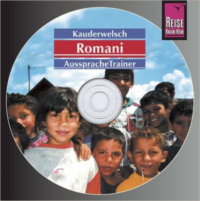 Reise Know-How Kauderwelsch AusspracheTrainer Romani (Audio-CD) (Audio-CD) 