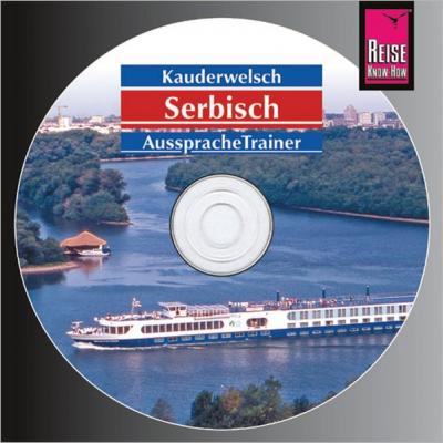 Reise Know-How Kauderwelsch AusspracheTrainer Serbisch (Audio-CD) (Audio-CD) 