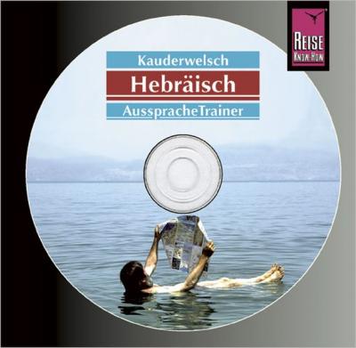 Reise Know-How Kauderwelsch AusspracheTrainer Hebräisch (Audio-CD) (Audio-CD) 