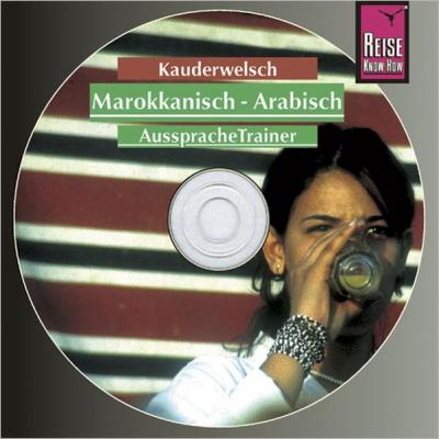 Reise Know-How Kauderwelsch AusspracheTrainer Marokkanisch-Arabisch (Audio-CD) (Audio-CD) 