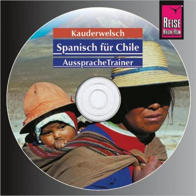 Reise Know-How Kauderwelsch AusspracheTrainer Spanisch für Chile (Audio-CD) (Audio-CD) 