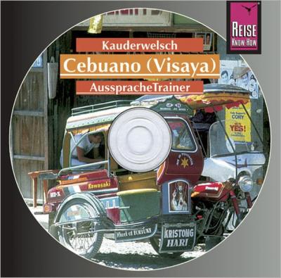 Reise Know-How Kauderwelsch AusspracheTrainer Cebuano (Visaya) (Audio-CD) (Audio-CD) 
