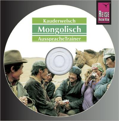 Reise Know-How Kauderwelsch AusspracheTrainer Mongolisch (Audio-CD) (Audio-CD) 