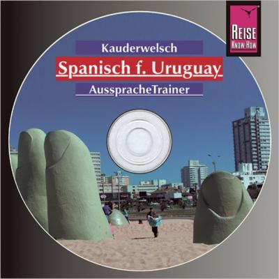 Reise Know-How Kauderwelsch AusspracheTrainer Spanisch für Uruguay (Audio-CD) (Audio-CD) 
