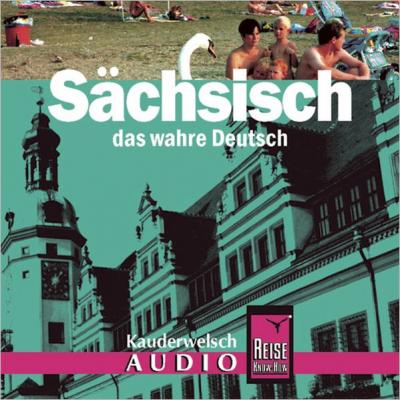 Reise Know-How Kauderwelsch AUDIO Sächsisch (Audio-CD) (Audio-CD) 