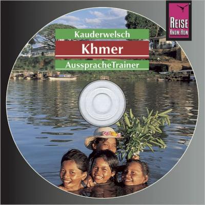 Reise Know-How Kauderwelsch AusspracheTrainer Khmer (Audio-CD) (Audio-CD) 