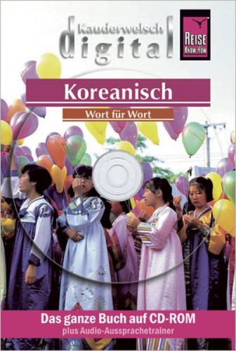 Reise Know-How Kauderwelsch DIGITAL Koreanisch - Wort für Wort  (CD-ROM) (Audio-Mp3) 