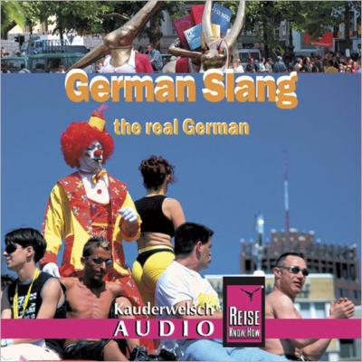 Reise Know-How Kauderwelsch AUDIO German Slang (Audio-CD) (Audio-CD) 