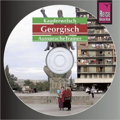Reise Know-How Kauderwelsch AusspracheTrainer Georgisch (Audio-CD) (Audio-CD) 