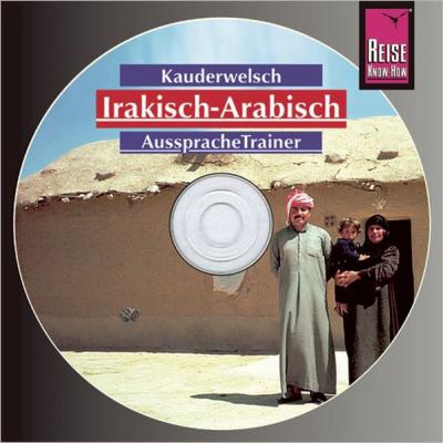 Reise Know-How Kauderwelsch AusspracheTrainer Irakisch-Arabisch (Audio-CD) (Audio-CD) 
