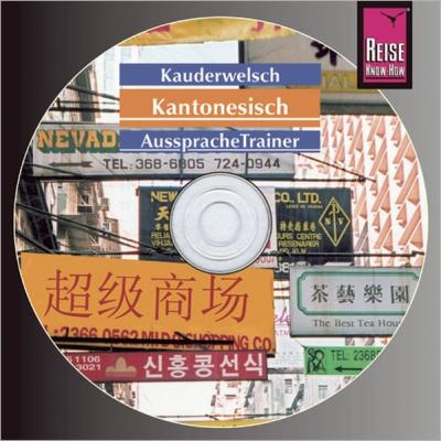 Reise Know-How Kauderwelsch AusspracheTrainer Kantonesisch (Audio-CD) (Audio-CD) 