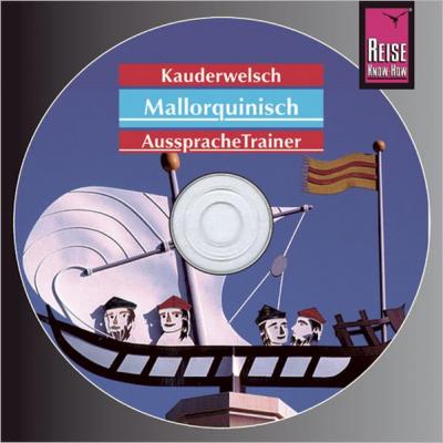 Reise Know-How Kauderwelsch AusspracheTrainer Mallorquinisch (Audio-CD) (Audio-CD) 