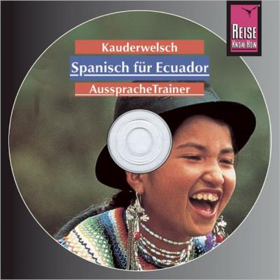 Reise Know-How Kauderwelsch AusspracheTrainer Spanisch für Ecuador (Audio-CD) (Audio-CD) 