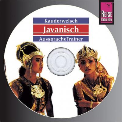 Reise Know-How Kauderwelsch AusspracheTrainer Javanisch (Audio-CD) (Audio-CD) 
