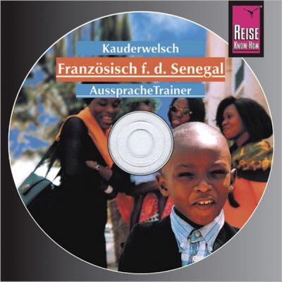 Reise Know-How Kauderwelsch AusspracheTrainer Französisch für den Senegal (Audio-CD) (Audio-CD) 