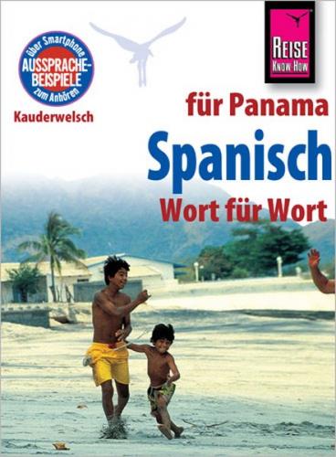 Reise Know-How Sprachführer Spanisch für Panama - Wort für Wort 