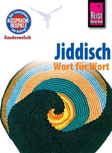 Reise Know-How Sprachführer Jiddisch - Wort für Wort 