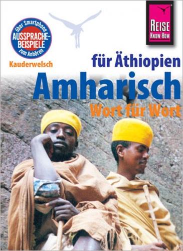 Reise Know-How Sprachführer Amharisch für Äthiopien - Wort für Wort 