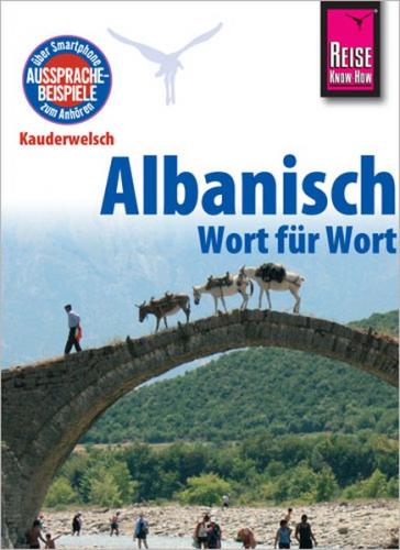 Reise Know-How Sprachführer Albanisch - Wort für Wort 