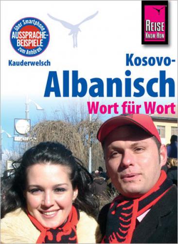 Kosovo-Albanisch - Wort für Wort 