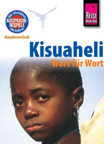 Reise Know-How Sprachführer Kisuaheli - Wort für Wort 
