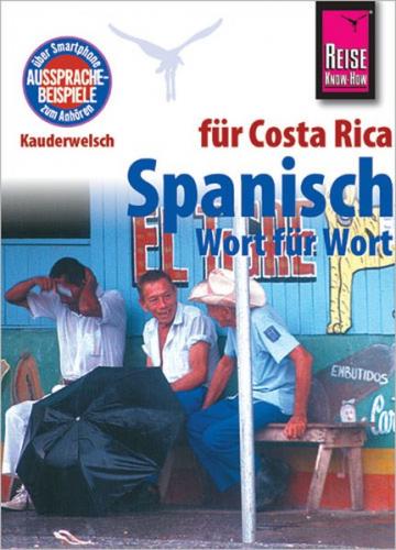 Spanisch für Costa Rica - Wort für Wort 
