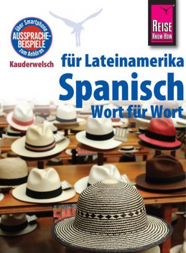 Spanisch für Lateinamerika - Wort für Wort 