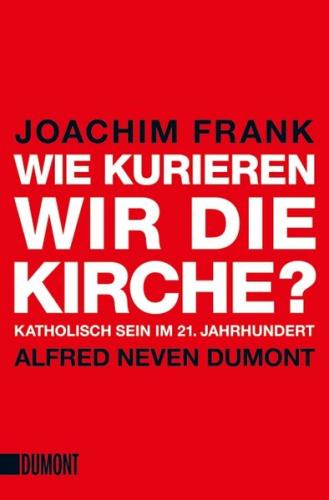 Wie kurieren wir die Kirche? 