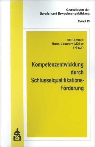 Kompetenzentwicklung durch Schlüsselqualifikations-Förderung 