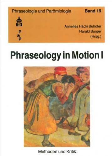 Phraseology in Motion I 