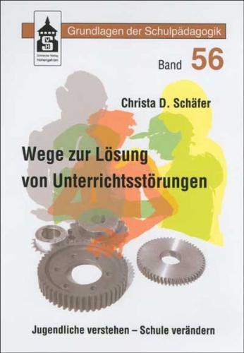 Wege zur Lösung von Unterrichtsstörungen 