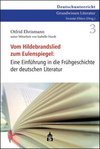Vom Hildebrandslied zum Eulenspiegel 