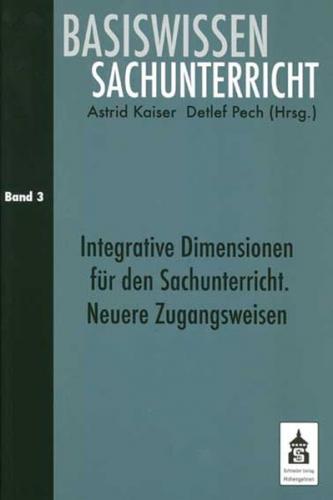 Integrative Zugangsweisen für den Sachunterricht 
