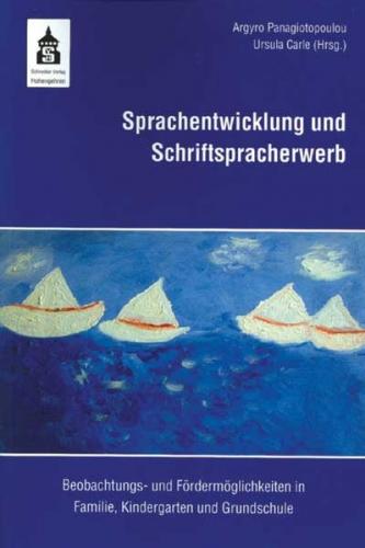 Sprachentwicklung und Schriftspracherwerb 