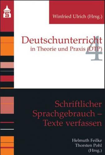 Schriftlicher Sprachgebrauch. Texte verfassen 