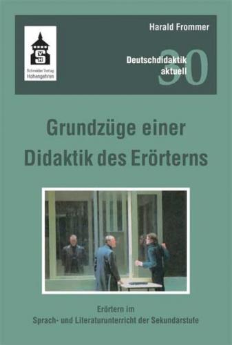 Grundzüge einer Didaktik des Erörterns 