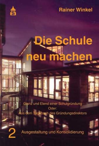 Die Schule neu machen 