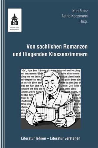Von sachlichen Romanzen und fliegenden Klassenzimmern 