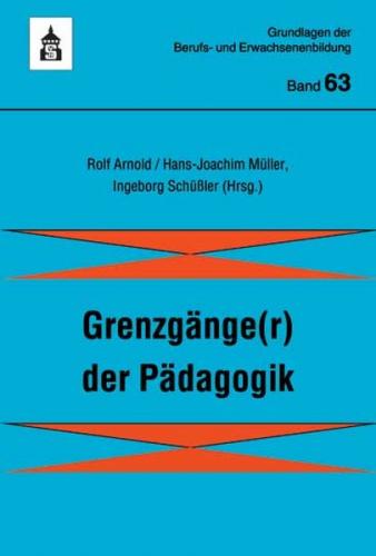 Grenzgänge(r) der Pädagogik 