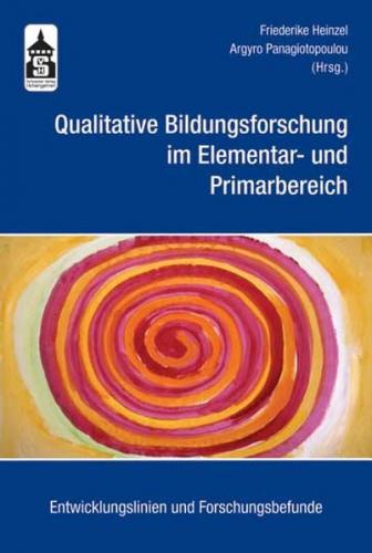 Qualitative Bildungsforschung im Elementar- und Primarbereich 