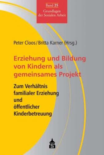 Erziehung und Bildung von Kindern als gemeinsames Projekt 