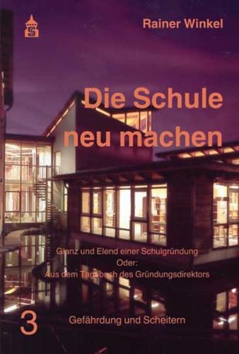 Die Schule neu machen 