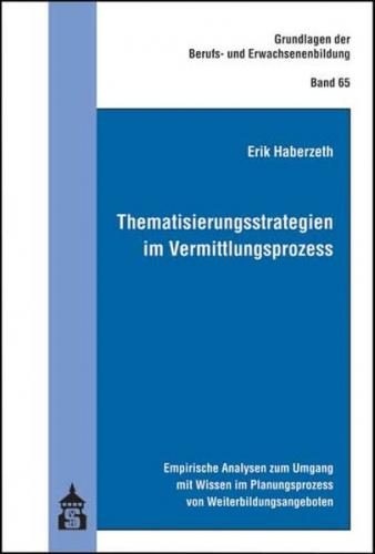 Thematisierungsstrategien im Vermittlungsprozess 