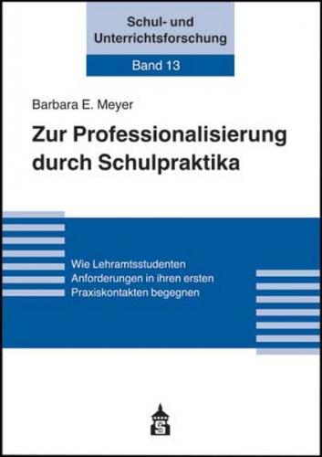 Zur Professionalisierung durch Schulpraktika 